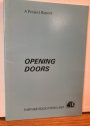 Opening Doors. Creating Further Education Opportunities for the Unemployed.
