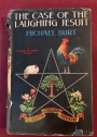 The Case of the Laughing Jesuit.
