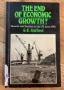The End of Economic Growth? Growth and Decline in the UK since 1945.
