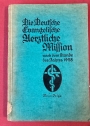 Die deutsche evangelische Aerztliche Mission nach dem Stande des Jahres 1928. Neue Folge.