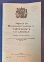Report of the Departmental Committee on Experiments on Animals.