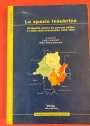 Lo Spazio Insubrico: Un'identita? Storica tra Percorsi Politici e Realta? Socio-Economiche, 1500 - 1900.