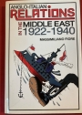 Anglo-Italian Relations in the Middle East, 1922 - 1940.