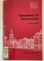 Delusions of Dominance.