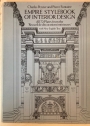 Empire Stylebook of Interior Design: All 72 Plates from the "Recueil de Décorations Intérieures" with New English Text.