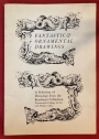 Fantastic and Ornamental Drawings: A Selection of Drawings from the Kaufman Collection.