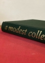 A Modest Collection: Private Libraries Association, 1956 - 2006.