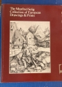 Manfred Selig Collection of European Drawings and Prints.