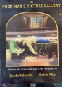 The Poor Man's Picture Gallery: Stereoscopy versus Paintings in the Victorian Era: An Exploration of the Connection between Stereo Cards and Paintings, and other Popular Victorian Media.