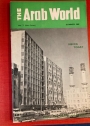 The Arab World. The Journal of the Anglo-Arab Association. Number 7, Summer 1965.