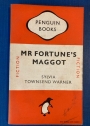 Mr Fortune's Maggot.