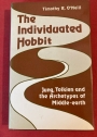 The Individuated Hobbit: Jung, Tolkien and the Archetypes of Middle-Earth.
