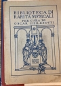 Biblioteca di Rarita Musicali per Cura di Oscar Chilesotti. Volume 9: Madrigali, Villanelle ed Arie di Danza del Cinquecento (dalle Opere di J B Besard). Transcrizione per Pianoforte.