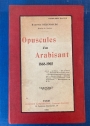 Opuscules d'un Arabisant, 1868 - 1905.