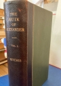 The Buik of Alexander or the Buik of the most Noble and Valiant Conquerour Alexander the Grit. Volume 1 ONLY.