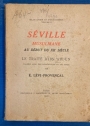 Séville Musulmane au début du XIIe Siècle. Le Traité d'Ibn 'Abdun sur la vie urbaine et les corps de métiers.
