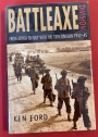 Battle-axe Division: From Africa to Italy with the 78 Division 1942 - 1945.