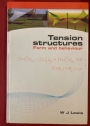 Tension Structures: Form and Behaviour.