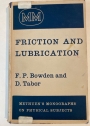 Friction and Lubrication.