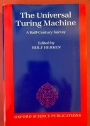 The Universal Turing Machine: A Half-Century Survey.