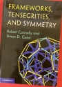 Frameworks, Tensegrities, and Symmetry.