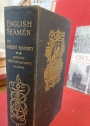 English Seamen: Hawkins, Greenville, Devereux, Raleigh. Edited by David Hannay.
