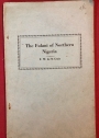 The Fulani of Northern Nigeria: Some General Notes.
