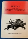 Skryne and the Early Normans: Papers Concerning the Medieval Manors of the De Feypo Family in Ireland in the 12th and Early 13th Centuries.