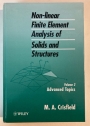 Non-Linear Finite Element Analysis of Solids and Structures. Volume 2: Advanced Topics.