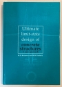 Ultimate Limit-State Design of Concrete Structures: A New Approach.