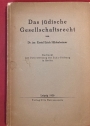 Das jüdische Gesellschaftsrecht.