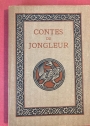 Contes du Jongleur.