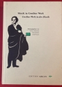 Musik in Goethes Werk - Goethes Werk in der Musik.