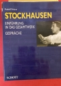 Karlheinz Stockhausen. Band 1: Einführung in das Gesamtwerk, Gespräche mit Karlheinz Stockhausen.