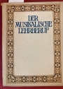 Der musikalische Lehrberuf.