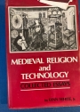 Medieval Religion and Technology: Collected Essays.