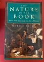 The Nature of the Book: Print and Knowledge in the Making.