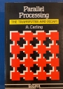 Parallel Processing: Transputer and Occam.