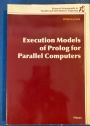 Execution Models of Prolog for Parallel Computers.