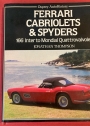 Ferrari Cabriolets & Spyders: 166 Inter to Mondial Quattrovalvole.