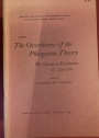 The Overthrow of the Phlogiston Theory; The Chemical Revolution of 1775 - 1789.