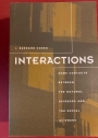 Interactions. Some Contacts between the Natural Sciences and the Social Sciences.