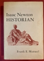 Isaac Newton, Historian.