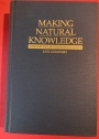 Making Natural Knowledge. Constructivism and the History of Science.