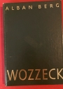 George Buechners Wozzeck. Oper in 3 Akten. Opus 7. Partitur. Revised by H E Apostel (1955)