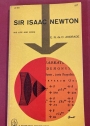 Sir Isaac Newton: His Life and Work.