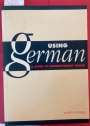 Using German: A Guide to Contemporary Usage.