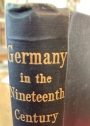 Germany in the Nineteenth Century: Five Lectures. Second Edition.