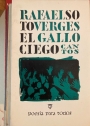 El Gallo Ciego: Cantos.