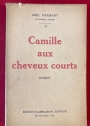 Camille aux Cheveux Courts.